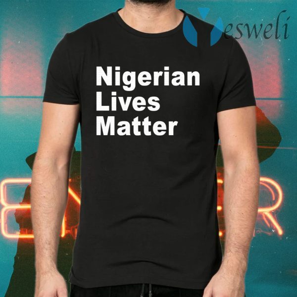 Nigerian Lives Matter T-Shirts