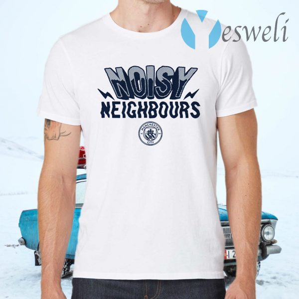 Noisy neighbours T-Shirts