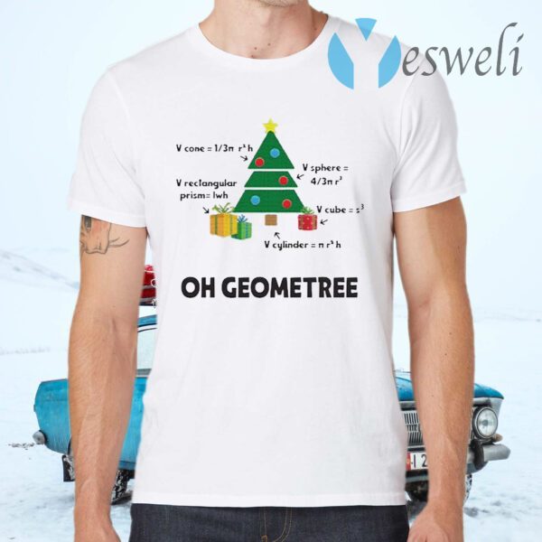 Oh Geometree Christmas Tree Math Teacher T-Shirts