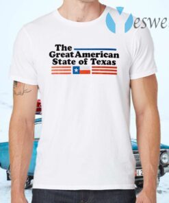 Original The Great American State Of Texas Flag T-Shirts