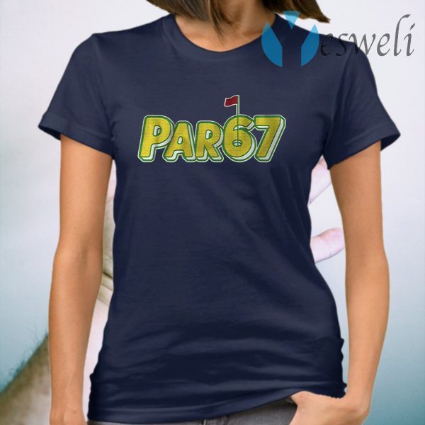 Par 67 T-Shirt