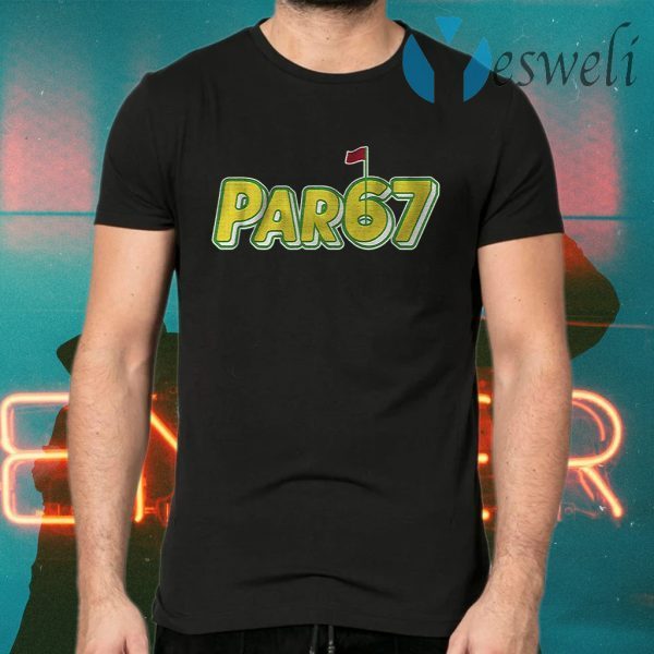 Par 67 T-Shirts