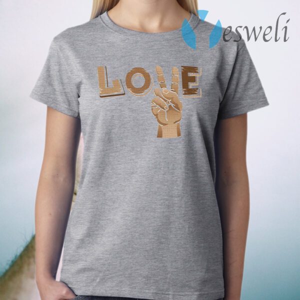 Peace Love Racial Justice T-Shirt