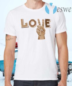 Peace Love Racial Justice T-Shirts