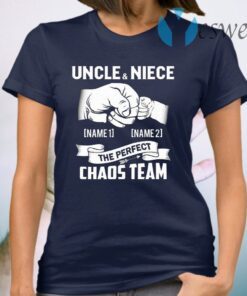 Personalized Uncle And Niece The Perfect Chaos Team Punching Hand Best Uncle Ever T-Shirt