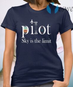 Pilot Sky Is The Limit T-Shirt