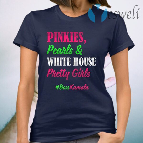 Pinkies Pearls and White House Pretty Girl Kamala Harris Aka Sorority 1908 T-Shirt