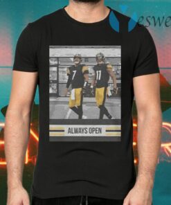 Pittsburgh Steelers Ben Roethlisberger Justin hunter always open T-Shirts