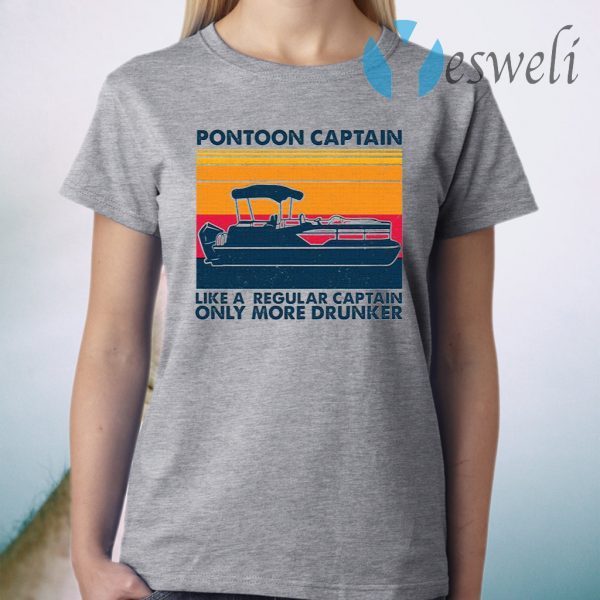 Pontoon Captain Like A Regular Captain Only More Drunker Vintage T-Shirt