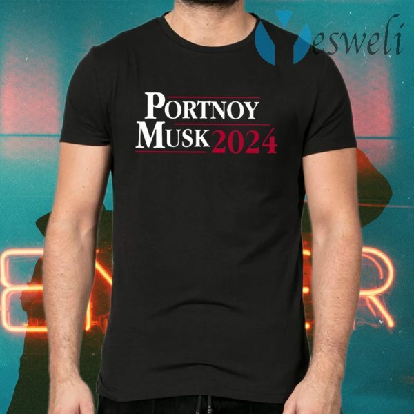 Portnoy Musk 2024 T-Shirts