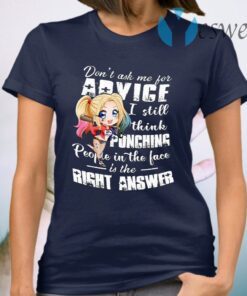 Premium Harley Quinn Chibi Don’t Ask Me For Advice I Still Think Punching T-Shirt