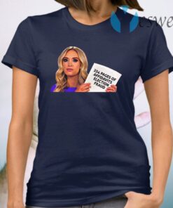 Press Secretary Kayleigh Mcenany 234 Pages Sworn Affidavit Form Election Fraud T-Shirt