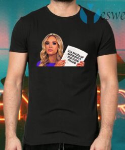 Press Secretary Kayleigh Mcenany 234 Pages Sworn Affidavit Form Election Fraud T-Shirts