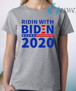 Ridin with Biden 2020 election T-Shirt