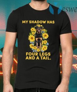 Rottweiler My Shadow Has Four Legs And A Tail T-Shirts