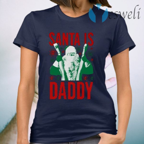 Santa Is Daddy Ugly Christmas T-Shirt