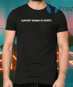 Support Women In Sport T-Shirts