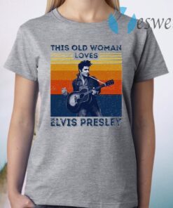 The King This Old Woman Loves Elvis Presley Vintage T-Shirt