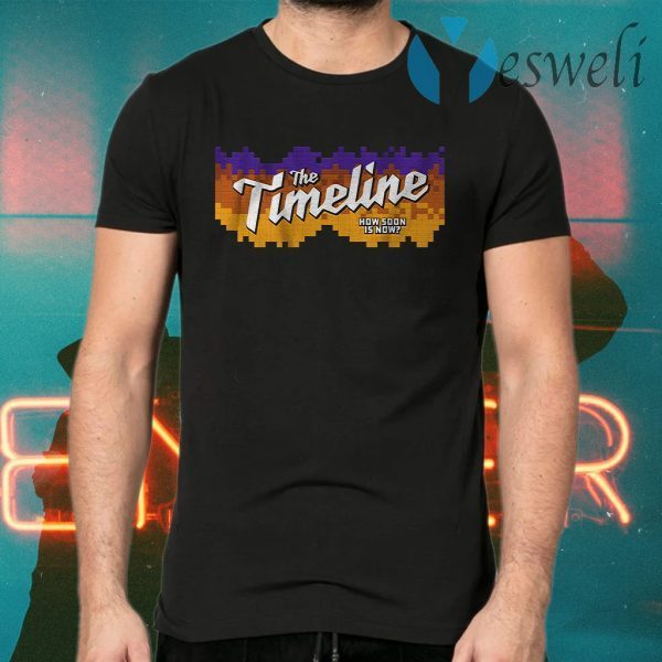 The timeline how soon is now T-Shirts