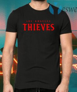 Thieves Los Angeles T-Shirts