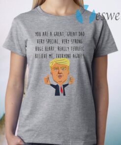 Trump You Are A Great Great Teacher Very Insightful Very Smart T-Shirt