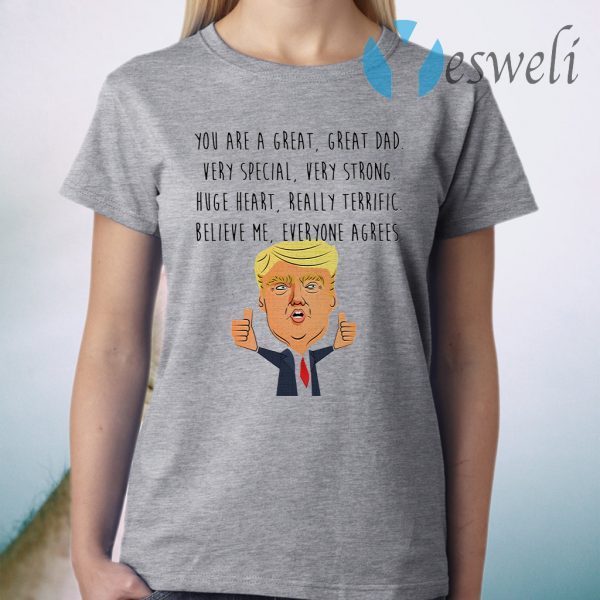 Trump You Are A Great Great Teacher Very Insightful Very Smart T-Shirt