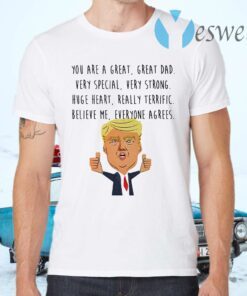 Trump You Are A Great Great Teacher Very Insightful Very Smart T-Shirts