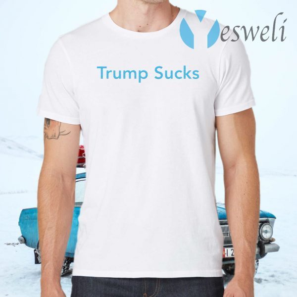 Trump sucks T-Shirts