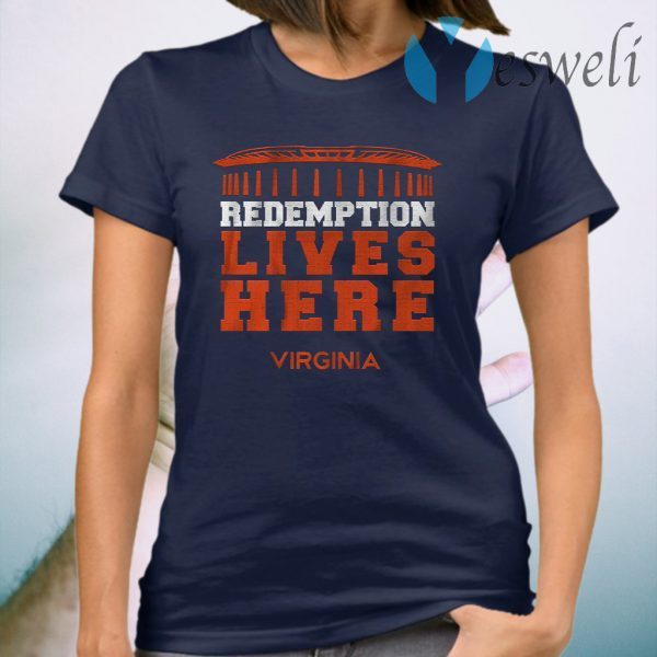 Uva basketball redemption lives here T-Shirt