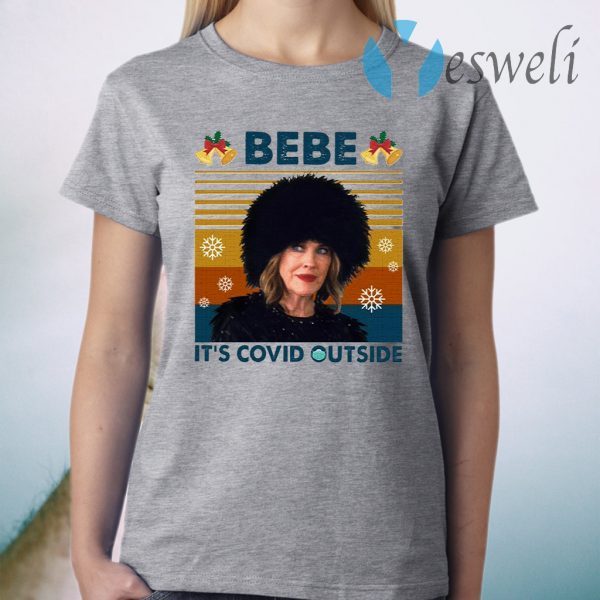 Vintage Moira Rose Bebe It’s Covid Outsite Funny Schitt’s Creek Quarantine Christmas 2020 David Rose T-Shirt