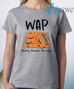 Wap weekly amazon packages T-Shirt