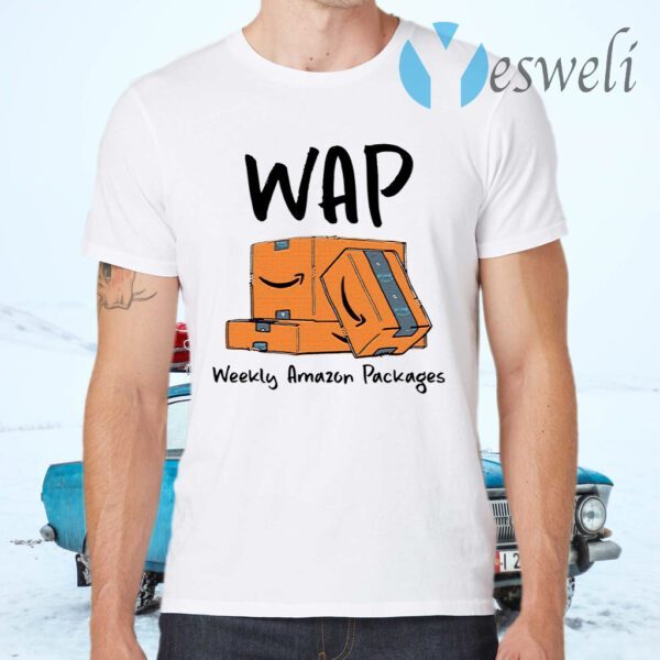 Wap weekly amazon packages T-Shirts