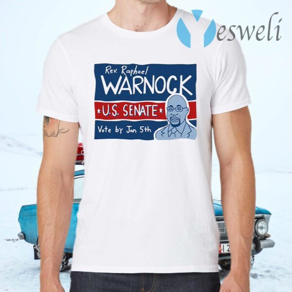 Warnock For Senate Vote By Jan 5th T-Shirts