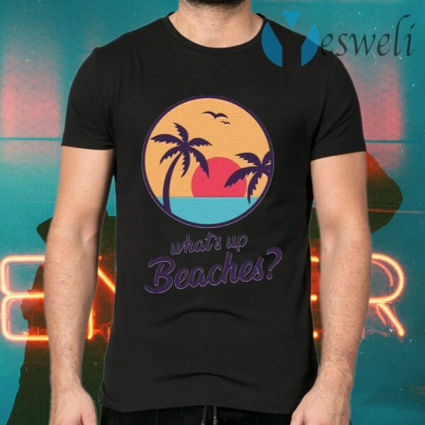 What’s Up Beaches Brooklyn T-Shirts