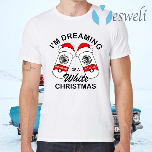 White Claw Ho Ho Ho I’m Dreaming Of A White Christmas T-Shirts