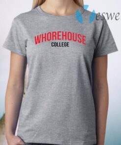 Whorehouse College T-Shirt