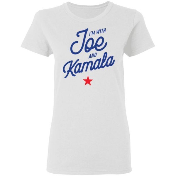 I’m with Joe and Kamala 2020 T-Shirt
