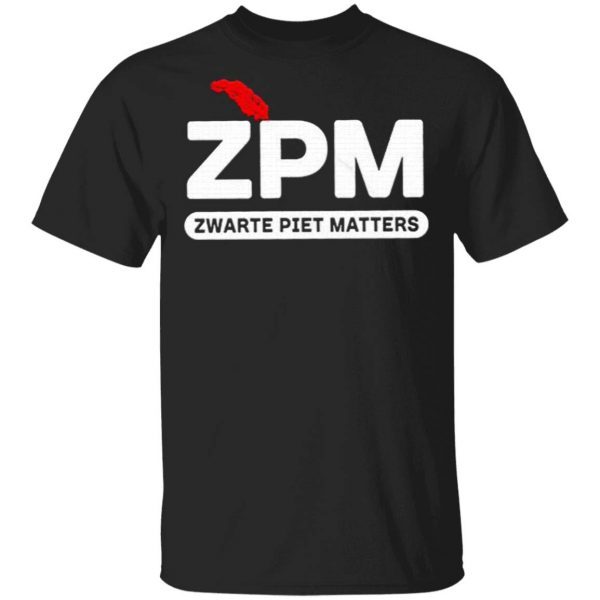 Zpm Zwarte Piet Matters T-Shirt