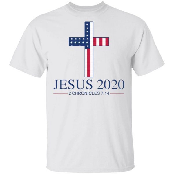 Jesus 2020 2 Chronicles 7 14 America Flag T-Shirt