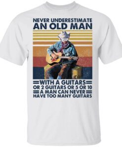 Never Underestimate An Old Man With A Guitars For 2 Guitars Or 5 Or 10 Vintage Retro T-Shirt