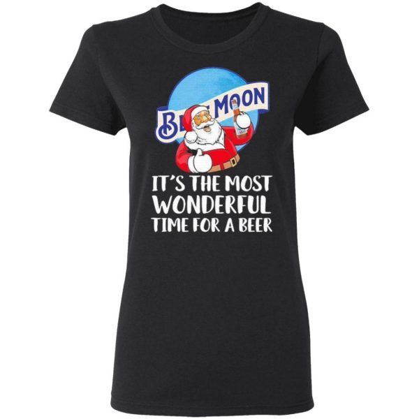 Santa claus drinking Blue Moon it’s the most wonderful time for a beer T-Shirt