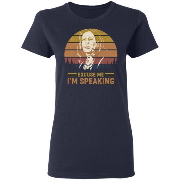 Vintage Kamala Excuse Me I’m Speaking Joe Biden Kamala Harris 2020 Madam Vice President Election T-Shirt