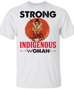 Native American strong indigenous woman T-Shirt