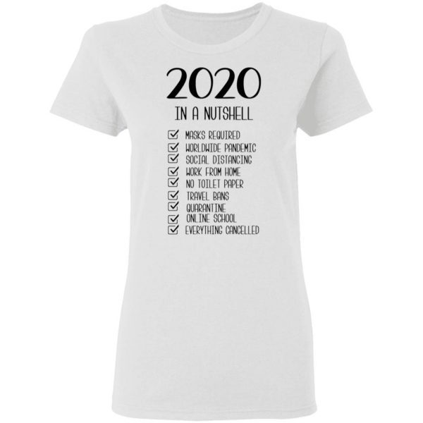 2020 In A Nutshell T-Shirt