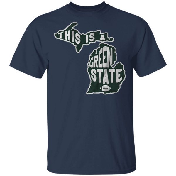 This is a green state T-Shirt