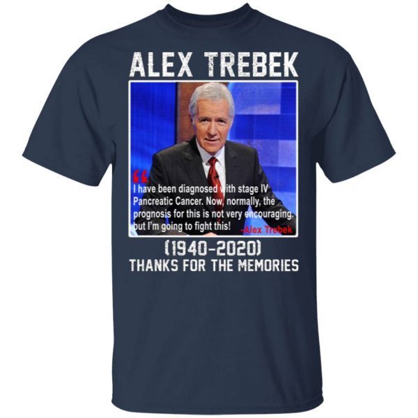 Alex Trebek 1940 2020 Thanks For The Memories T-Shirt