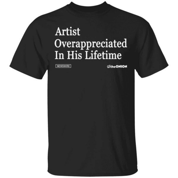 The Onion Artist Overappreciated Headline T-Shirt