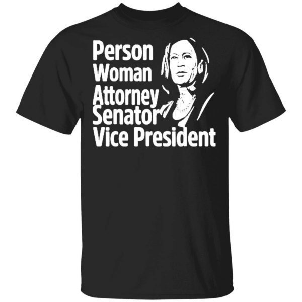 Kamala Harris Person Woman Attorney Senator Vice President T-Shirt