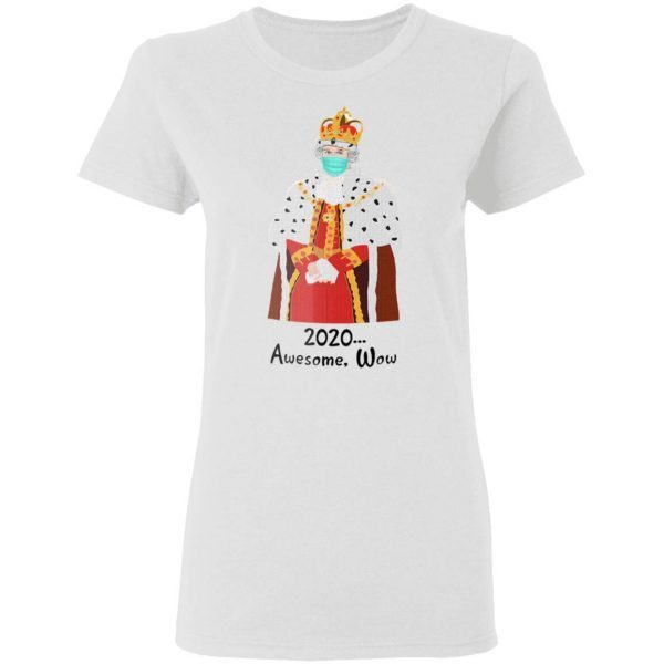 Hamilton Inspired King George 2020 Awesome Wow Novelty 11 Ounce T-Shirt