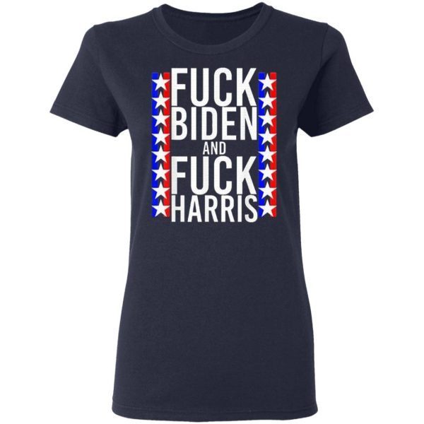 Fuck Kamala Harris Anti Democrat Offensive T-Shirt